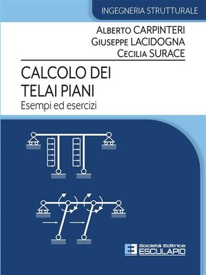 cover image of Calcolo dei telai piani. Esempi ed Esercizi